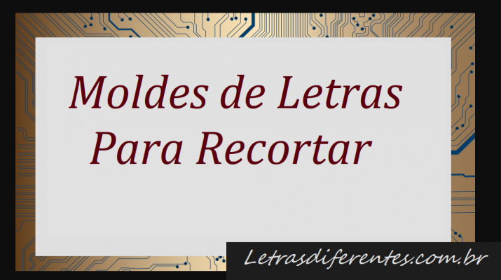 Moldes de Letras Para Recortar – Letras Diferentes 🄻🄾🅅🄴 🔥